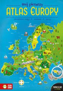 Mój pierwszy atlas Europy - Katarzyna Zioła-Zemczak [KSIĄŻKA]
