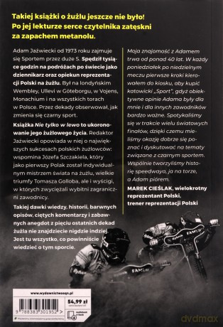 Nie tylko w lewo. Wyjątkowe historie z żużlowych torów - Adam Jaźwiecki [KSIĄŻKA]