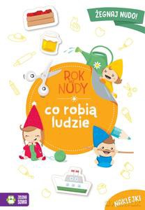 Rok bez nudy. Co robią ludzie - Anna Wawak [KSIĄŻKA]