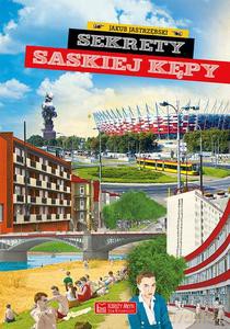 Sekrety Saskiej Kępy - Jakub Jastrzębski [KSIĄŻKA]