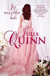 Splendor (Tom 1) Jej wszystkie bale - Julia Quinn [KSIĄŻKA]