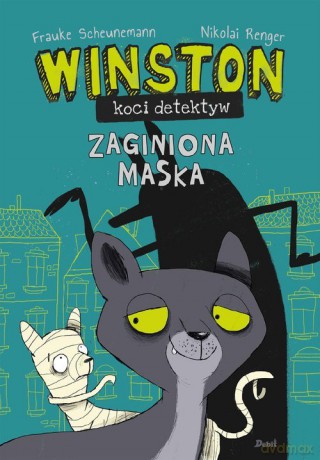 Winston - koci detektyw. Zaginiona maska - Frauke Scheunemann [KSIĄŻKA]
