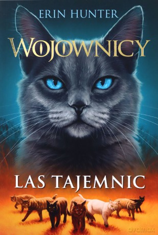 Wojownicy tom 3. Las tajemnic - Erin Hunter [KSIĄŻKA]