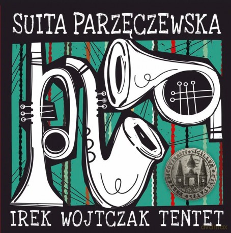 Irek Wojtczak Tentet: Suita Parzęczewska [CD]