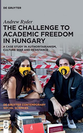A Case Study in Authoritarianism, Culture War and Resistance: 6 (De Gruyter Contemporary Social Sciences, 6) - Andrew [KSIĄŻKA]