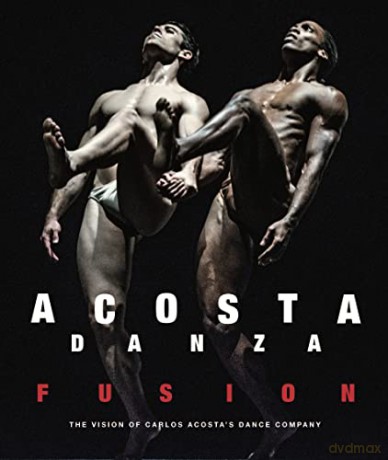 Acosta Danza Fusion - Carlos Acosta [KSIĄŻKA]