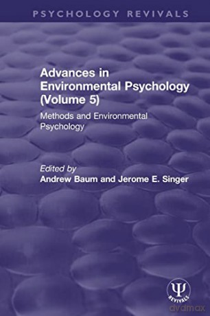 Advances In Environ Psy Vol 5 Met - Andrew Baum [KSIĄŻKA]