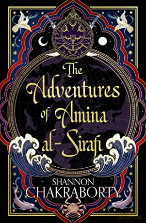 Adventures Of Amina Al Sirafi - Shannon Chakraborty [KSIĄŻKA]
