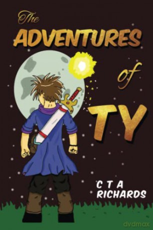 Adventures Of Ty - C T A Richards [KSIĄŻKA]