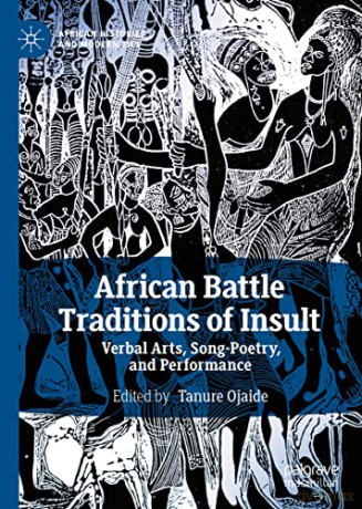 African Battle Traditions Of Insult - Tanure Ojaide [KSIĄŻKA]
