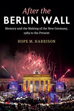 After The Berlin Wall - Hope M. Harrison [KSIĄŻKA]