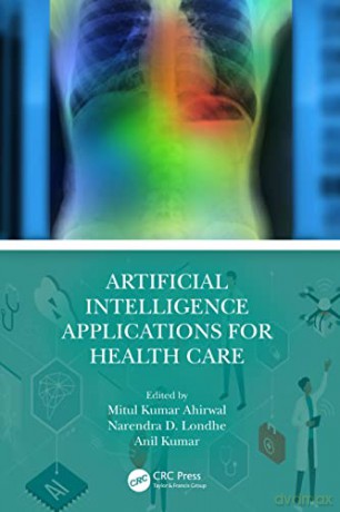Ahirwal - Ai Applications For Healt - Anil Kumar [KSIĄŻKA]