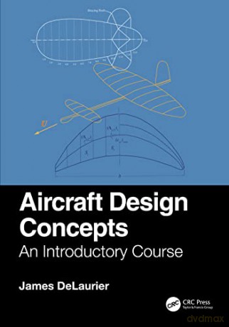 Aircraft Design Concepts An Introd - James DeLaurier [KSIĄŻKA]