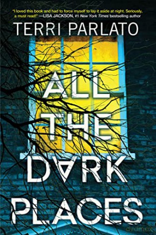 All The Dark Places - Terri Parlato [KSIĄŻKA]