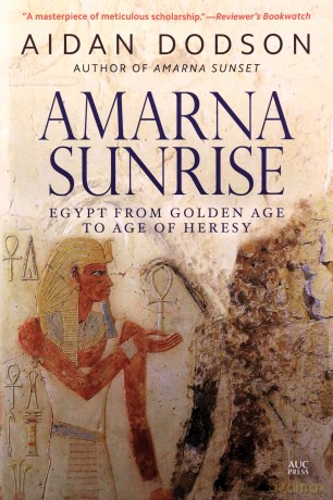 Amarna Sunrise - Aidan Dodson [KSIĄŻKA]