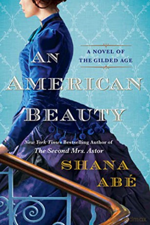 American Beauty - Shana Abe [KSIĄŻKA]