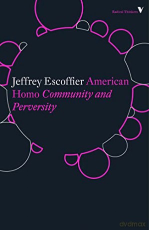 American Homo - Jeffrey Escoffier [KSIĄŻKA]