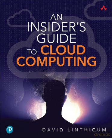 An Insider S Guide To Cloud Computing - David Linthicum [KSIĄŻKA]