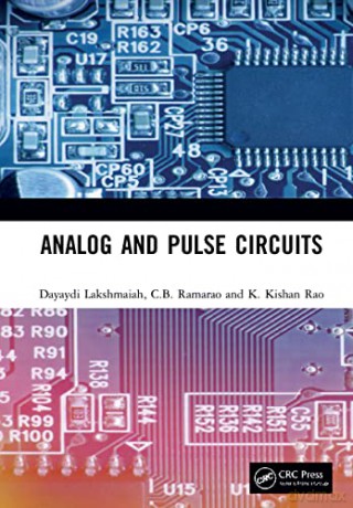 Analog And Pulse Circuits Lakshmai - Dayaydi Lakshmaiah [KSIĄŻKA]