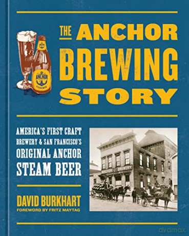 Anchor Brewing Story - David Burkhart [KSIĄŻKA]