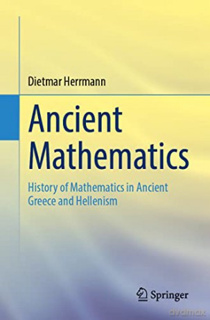 Ancient Mathematics - Dietmar Herrmann [KSIĄŻKA]