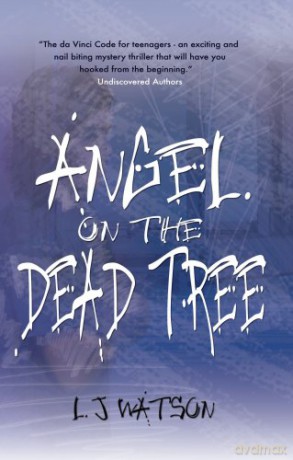 Angel On The Dead Tree Pb - L J Watson [KSIĄŻKA]