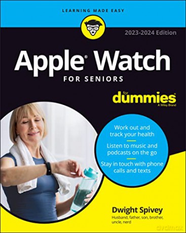 Apple Watch For Seniors For Dummies - Dwight Spivey [KSIĄŻKA]