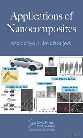 Applications Of Nanocomposites - Ahalapitiya Jayatissa [KSIĄŻKA]