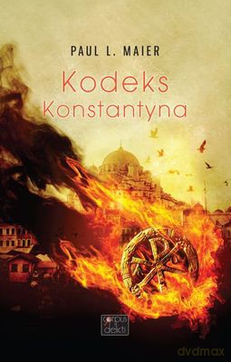 Kodeks Konstantyna - Paul L. Maier [KSIĄŻKA]