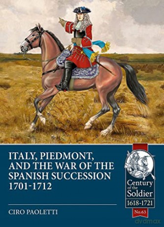Armies Of The Italian States During - Ciro Paoletti [KSIĄŻKA]