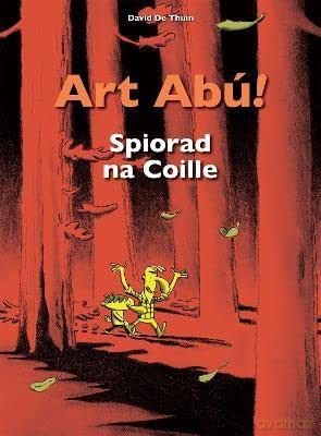 Art Ab Spiorad Na Coille I Ngaeilge - David De Thuin [KOMIKS]