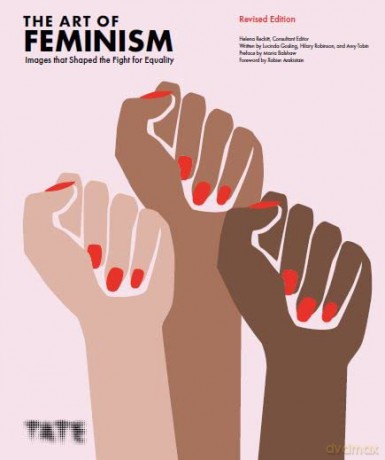 Art Of Feminism - Helena Reckitt [KSIĄŻKA]