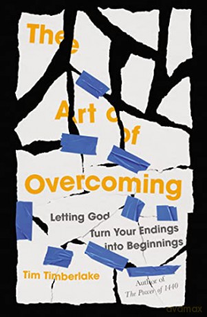 Art Of Overcoming Letting God Turn Your - Timberlake [KSIĄŻKA]