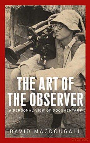 Art Of The Observer - David MacDougall [KSIĄŻKA]