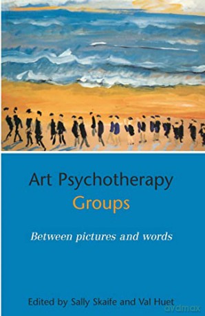 Art Psychotherapy Groups - Sally Skaife [KSIĄŻKA]
