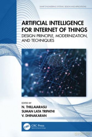 Artificial Intelligence For Internet Of - N. Thillaiarasu [KSIĄŻKA]