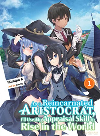 As A Reincarnated Aristcrat/The World 1 - Miraijin A [KSIĄŻKA]