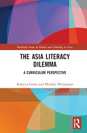 Asia Literacy Dilemma - Rebecca Cairns [KSIĄŻKA]