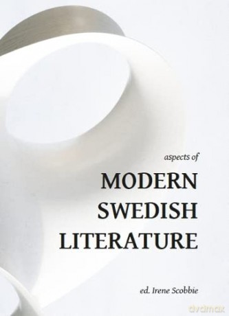 Aspects Of Modern Swedish Literature - Irene Scobbie [KSIĄŻKA]