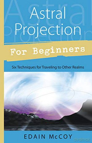 Astral Projection For Beginners - Edain McCoy [KSIĄŻKA]