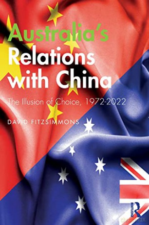 Australias Relations With China - David Fitzsimmons [KSIĄŻKA]
