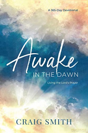 Awake In The Dawn - Craig Smith [KSIĄŻKA]