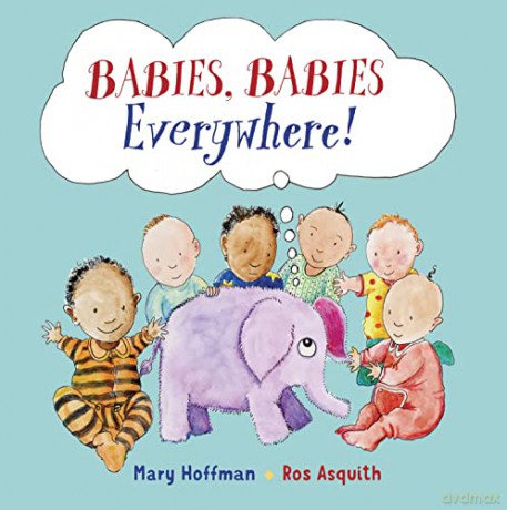 Babies Babies Everywhere - Mary Hoffman [KSIĄŻKA]