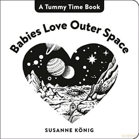 Babies Love Outer Space - Susanne König [KSIĄŻKA]