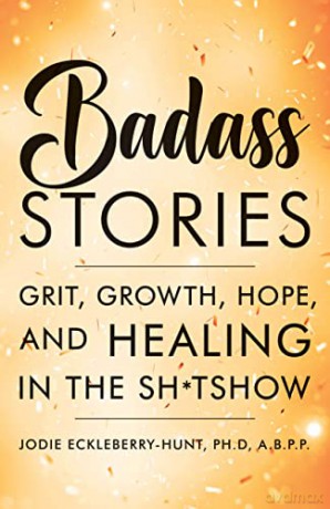 Badass Stories - Jodie Eckleberry-Hunt [KSIĄŻKA]