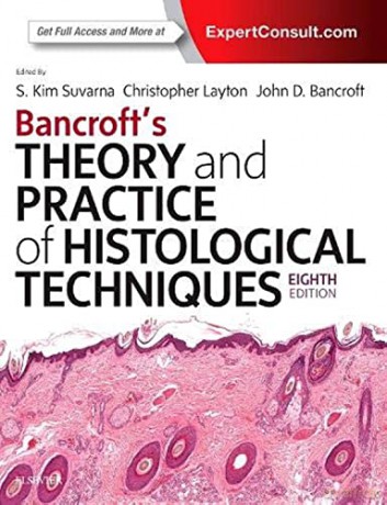 Bancrofts Theory And Practice Of Histo - Kim S Suvarna MBBS BSc FRCP FRCPath [KSIĄŻKA]