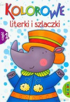Kolorowe Literki I Szlaczki Cz.1 [KSIĄŻKA]