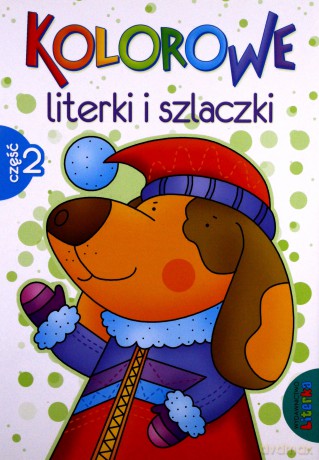 Kolorowe Literki I Szlaczki Cz.2 [KSIĄŻKA]