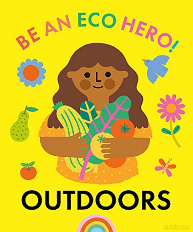 Be An Eco Hero Outdoors - Florence Urquhart [KSIĄŻKA]