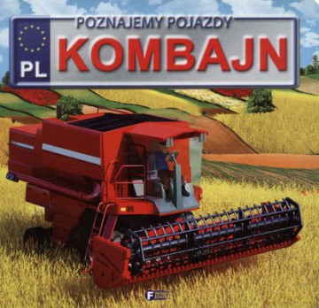 Kombajn Poznajemy Pojazdy Tw [KSIĄŻKA]